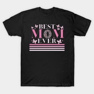 Womens Best mom ever Mother's Day, Mom, Mami! family mothers day T-Shirt